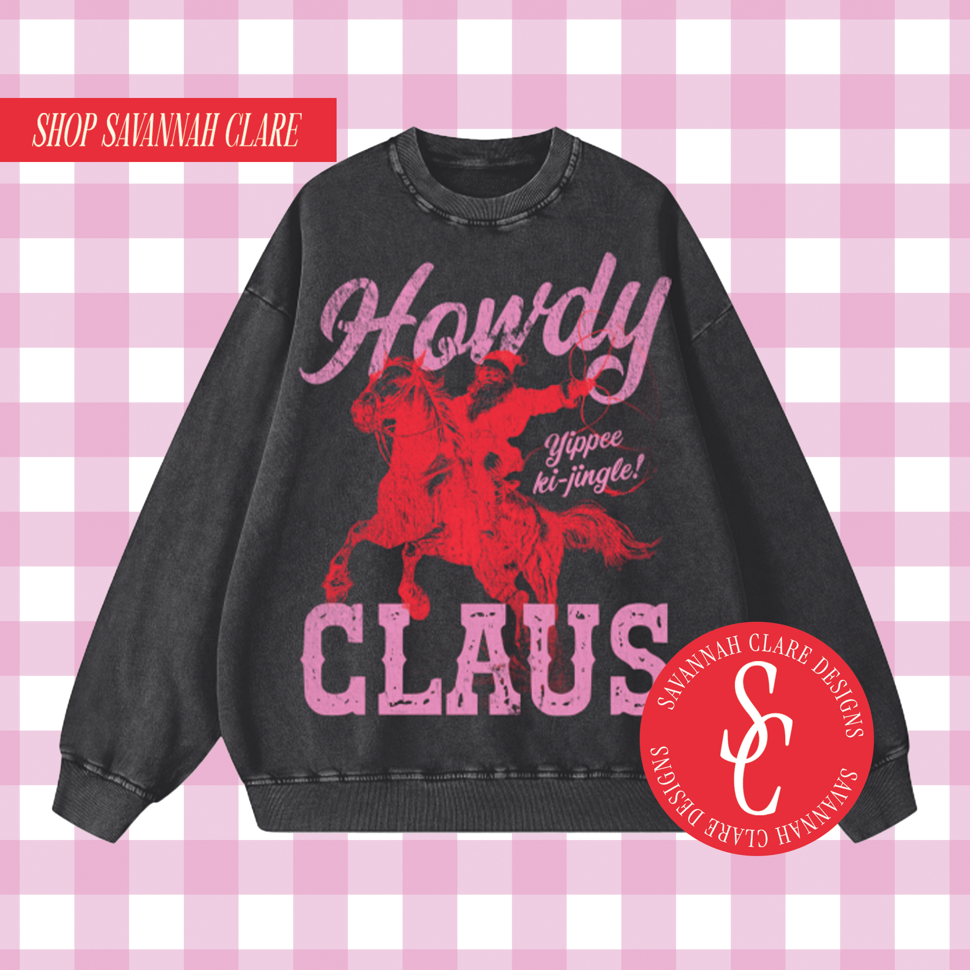 "HOWDY CLAUS" Vintage Crewneck Sweatshirt