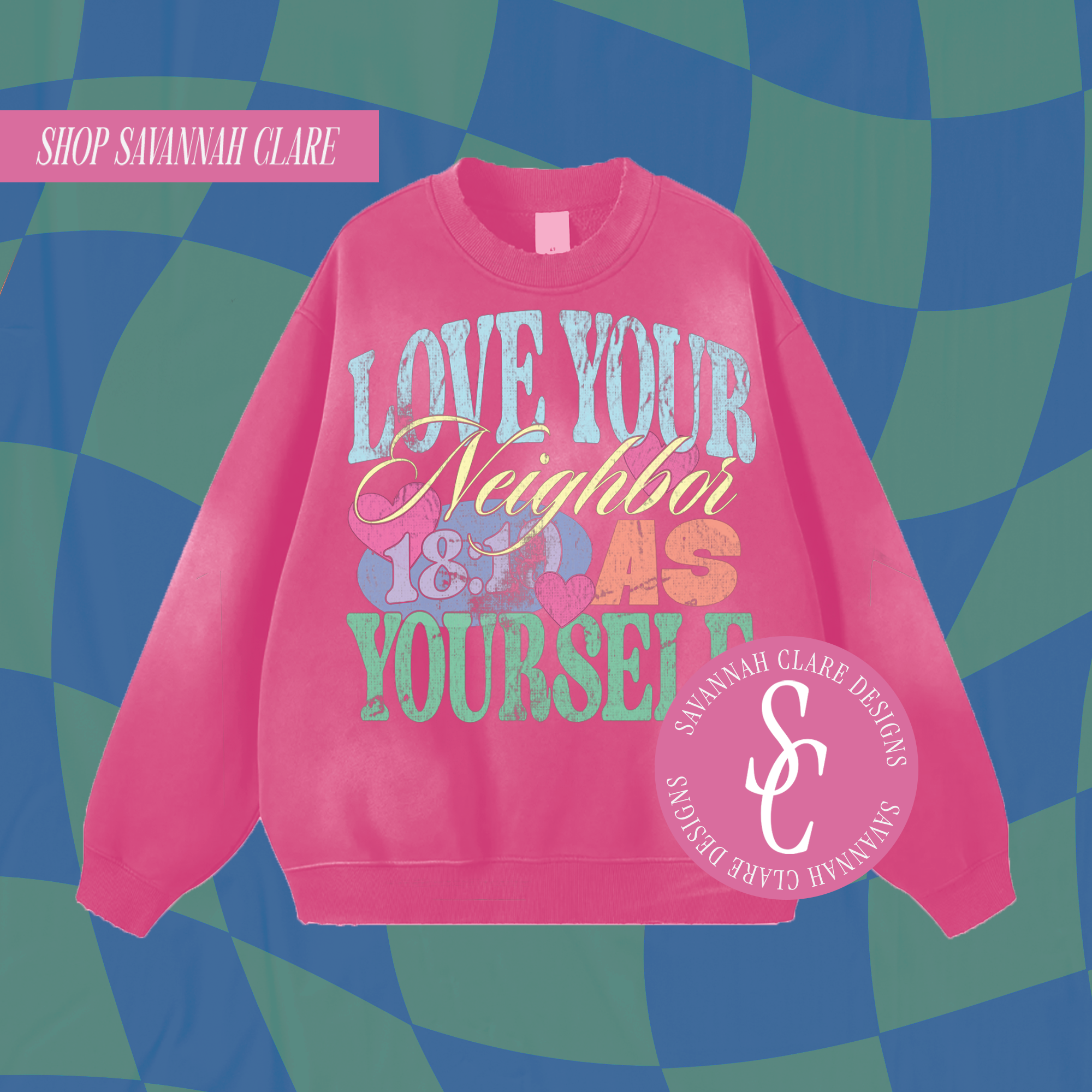 "LOVE YOUR NEIGHBOR" Fleece Crewneck (Hot Pink)