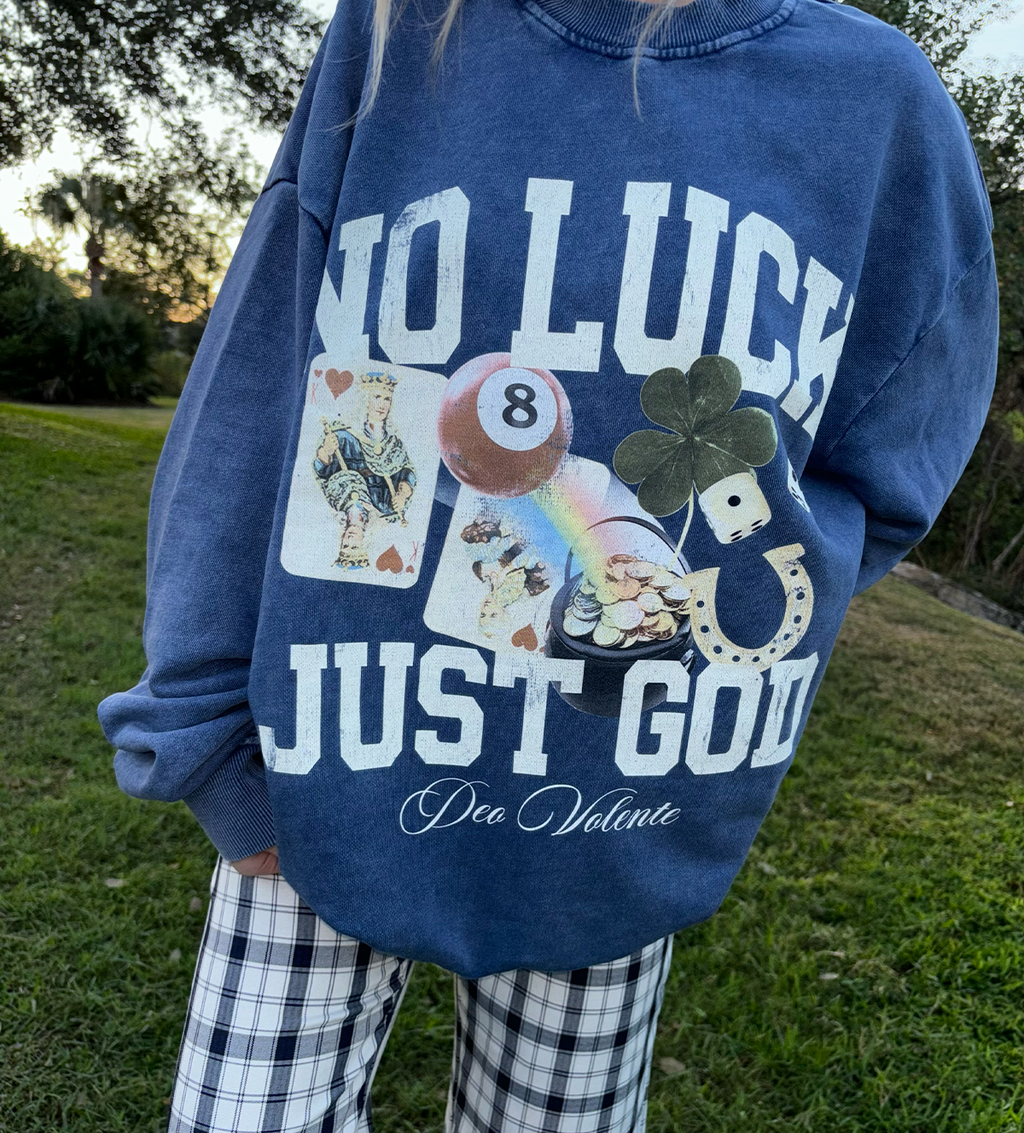 "NO LUCK, JUST GOD" Vintage Crewneck Sweatshirt